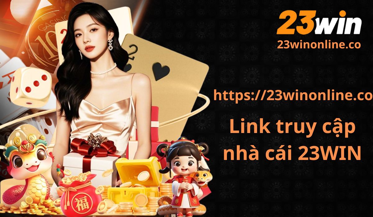 link truy cập 23win